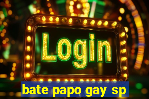 bate papo gay sp